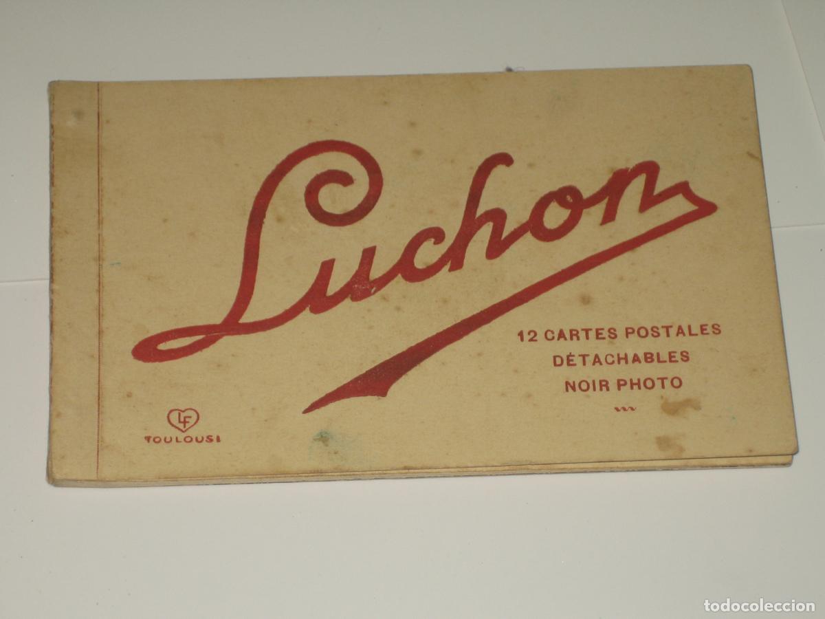 Postales: ANTIGUAS POSTALES - VER FOTO - LUCHON - BLOC CON 12 POSTALES