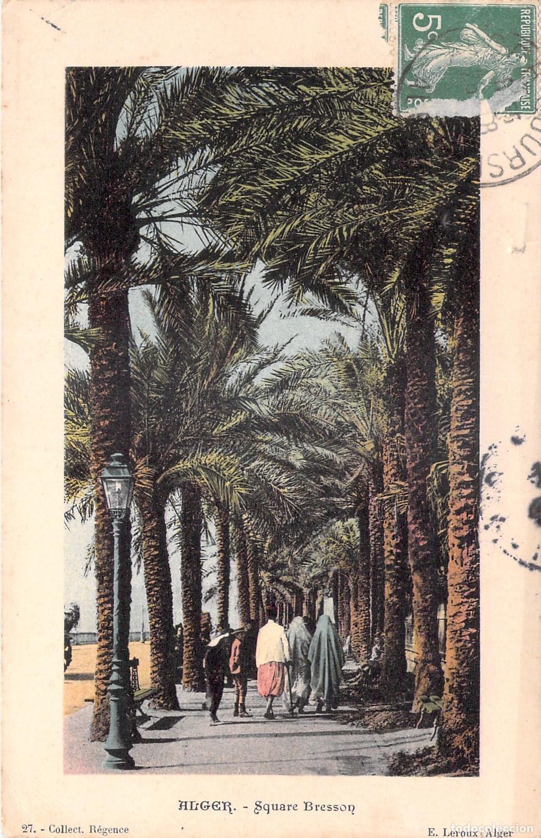 Postales: Postal de Square Bresson en Argel, escena de ciudad con palmeras