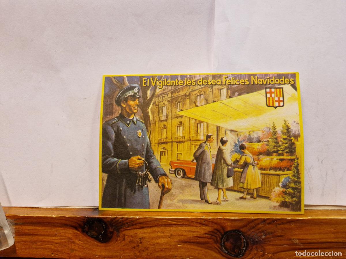Postales: BONITA POSTAL CIRCULADA. EL VIGILANTE LES DESEA FELIECES NAVIDADES.