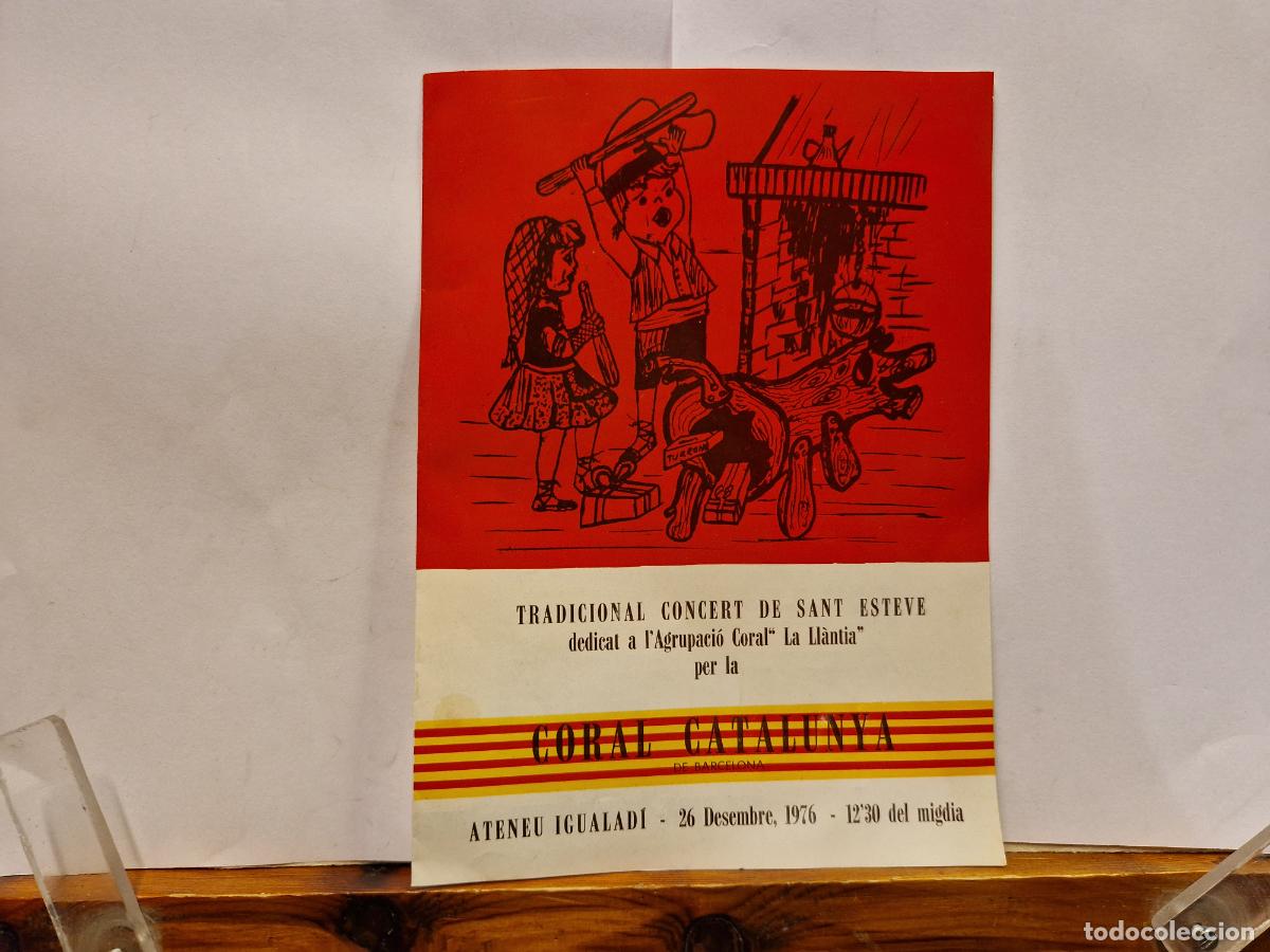 Postales: TRADICIONAL CONCERT DE SANT ESTEVE. DEDICAT A I'AGRUPACIO CORAL ''LA LLANTIA'' CORAL CATALUNYA.