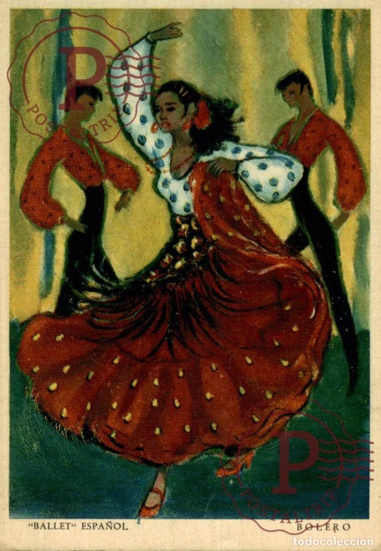Postais: BALLET ESPA&Ntilde;OL BOLERO. ESPA&Ntilde;A SPAIN SPAGNE