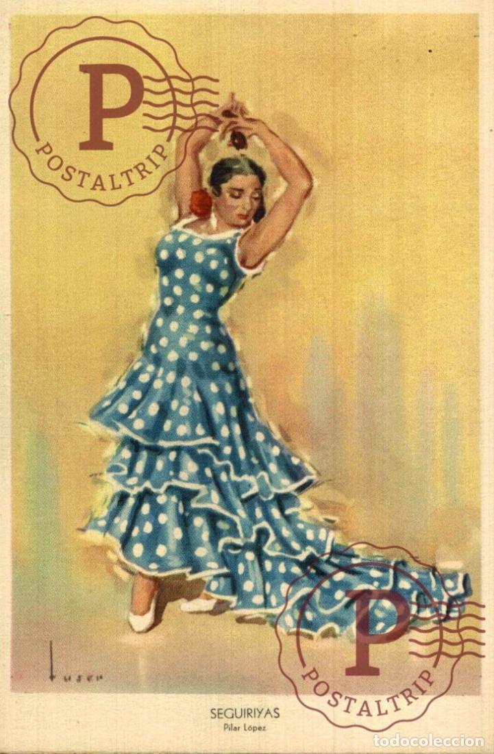 Postales: SEGUIRIYAS, PILAR L&Oacute;PEZ. FOLKLORE ESPA&Ntilde;OL BALLET ESPA&Ntilde;OL DE PILAR L&Oacute;PEZ. ESPA&Ntilde;A SPAIN SPAGNE