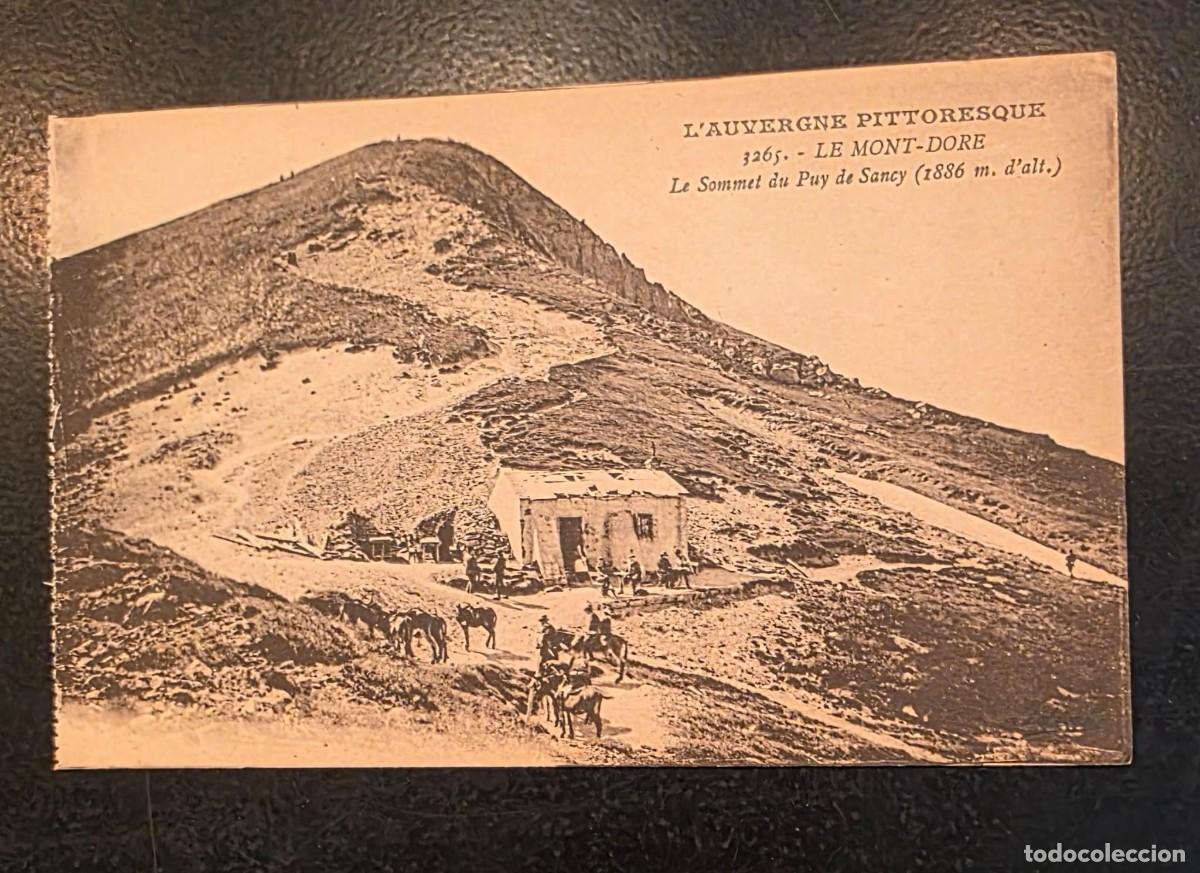 Postales: P.1114 Postal Antigua Francia &ndash; Le Mont-Dore, Les Cr&ecirc;tes du Sancy &ndash; Auvernia &ndash; Fotograf&iacute;a Sepia