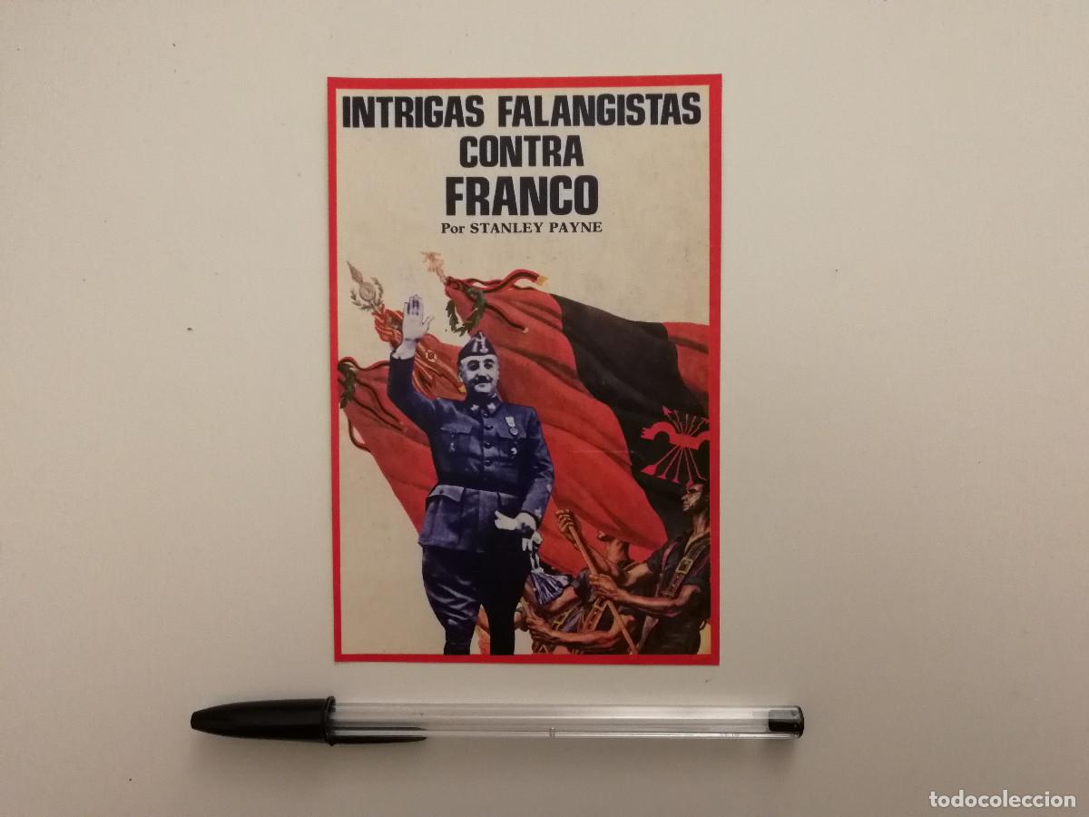 Postales: TARJETA ACARTONADA -10*15- INTRIGAS FALANGISTAS CONTRA FRANCISCO FRANCO - ESPA&Ntilde;A