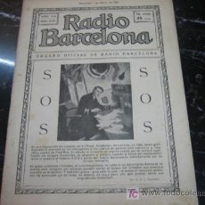 Radios antiguas: RADIO BARCELONA Nº 289 ...1 DE MARZO DE 1930. Lote 5061259