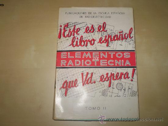 Radios antiguas: ELEMENTOS  DE   RADIOTECNIA - Foto 1