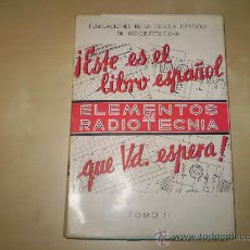 Radios antiguas: ELEMENTOS DE RADIOTECNIA . Lote 26260291