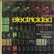 Radios antiguas: ELECTRICIDAD AFHA II : ELECTROQUÍMICA, ELECTROMAGNETISMO, INSTALACIONES DOMÉSTICAS(1965). Lote 26131051