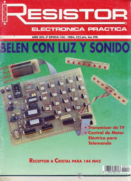 Radios antiguas: RESISTOR ELECTR&Oacute;NICA PR&Aacute;CTICA N&ordm; 144 (1994) - Foto 1