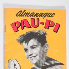 Radios antiguas: ALMANAQUE PAU-PI, HEROE DE LA RADIO, AÑO 1952