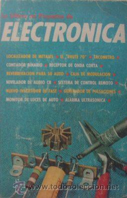 Radios antiguas: Lo Ultimo en Proyectos de Electronica...sanna - Foto 1