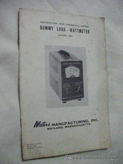 Radios antiguas: MANUAL DE INSTRUCCIONES PARA DUMMY LOAD - VVATTNETER MOD. 334 - Foto 1