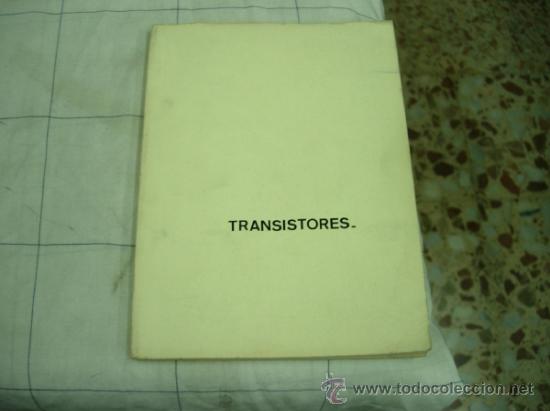 Radios antiguas: Libro sobre transistores - Foto 1