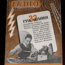 Radios antiguas: RADIO ENCICLOPEDIA . 33 CINE SONORO II - EDITORIAL BRUGUERA - MUCHOS ESQUEMAS - 1ª EDUCUIB 1946 - 