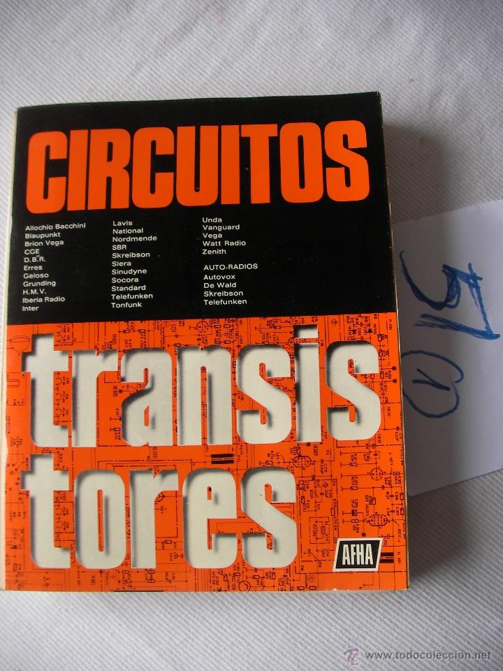 Radios antiguas: ANTIGUO LIBRO CIRCUITO DE TRANSISTORES - Foto 1