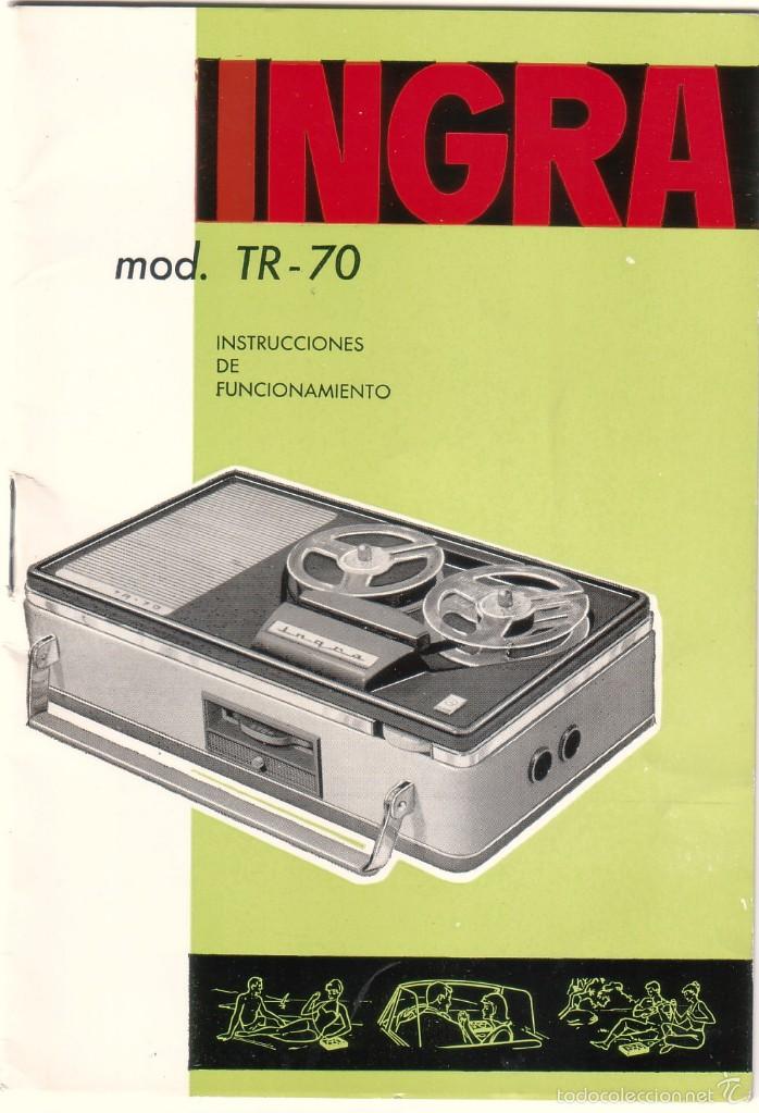Radios antiguas: Instrucciones del magnetof&oacute;n Ingra, mod. TR-70 - Foto 1