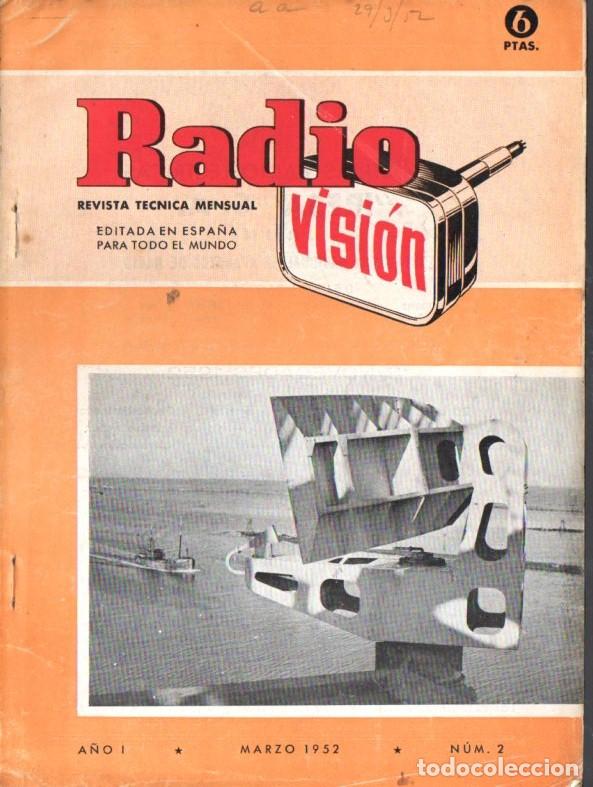 Radios antiguas: RADIOVISI&Oacute;N N&ordm; 2 - MARZO 1952 - Foto 1