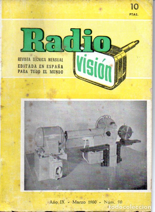 Radios antiguas: RADIOVISI&Oacute;N N&ordm; 90 - MARZO 1960 - Foto 1