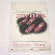 Radios antiguas: CATÁLOGO DE CONDENSADORES JÚPITER. CONSTRUCCIONES IBERIA. BARCELONA.. Lote 118286267