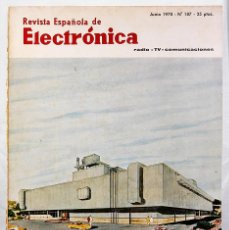 Radios antiguas: REVISTA ESPAÑOLA DE ELECTRONICA Nº 187 JUNIO 1970 RADIO TV COMUNICACIONES. Lote 184622375