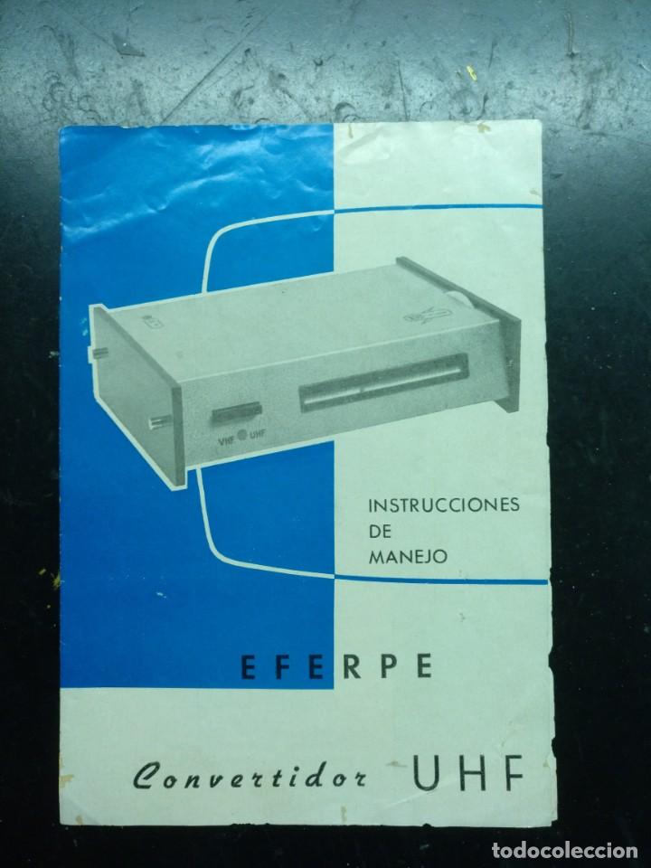 Radios antiguas: electronica, folleto diptico, convertidor eferpe uhf - Foto 1