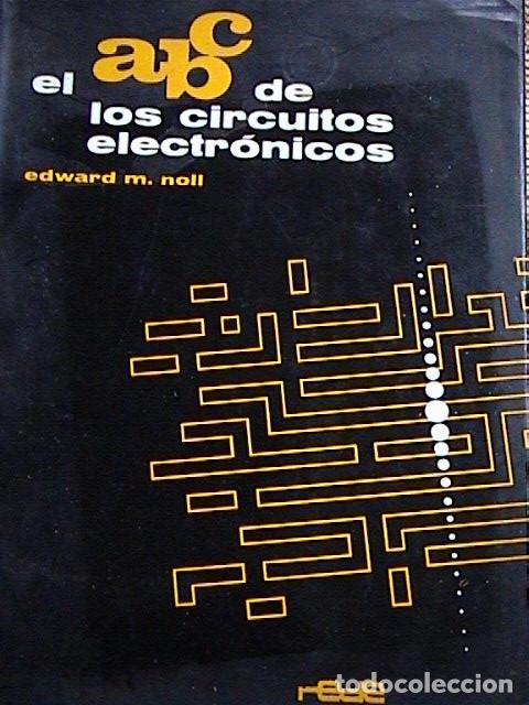 Radios antiguas: El ABC de los circuitos electr&oacute;nicos. - Foto 1