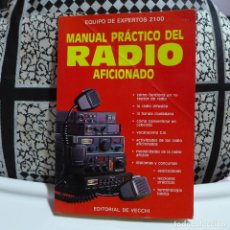 Radios antiguas: MANUAL PRACTICO DEL RADIOAFICIONADO EDITORIAL DE VECCHI. Lote 254587245