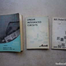 Radios antiguas: LOTE LIBROS, CIRCUITOS INTEGRADOS LINEALES, MSI POCKET GUIA, ELECTRÓNICA PRÁCTICA, MINIWAT,MARCOMBO
