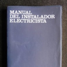 Radios antiguas: MANUAL DEL INSTALADOR ELECTRICISTA. JOSÉ ROLDÁN. CEAC, 1971. Lote 258232140