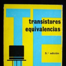 Radios antiguas: TRANSISTORES EQUIVALENCIAS. EUROPEOS - AMERICANOS - JAPONESES. 5ª ED. PARANINFO, 1975. Lote 258233545