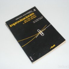 Radios antiguas: IMPROVISACONES QUE DAN DINERO Y AHORRAN TIEMPO (1966) - PRÁCTICA ELECTRÓNICA 3 - REDE.