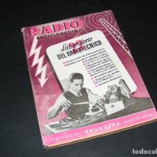 Radios antiguas: RADIO ENCICLOPEDIA Nº22 -1ª EDICIÓN (1945) -LABORATORIO DEL RADIOTÉCNICO-VER FOTO SUMARIO