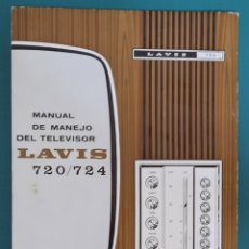 Radios antiguas: TELEVISOR LAVIS 720/724 / MANUAL DE MANEJO. Lote 283024728