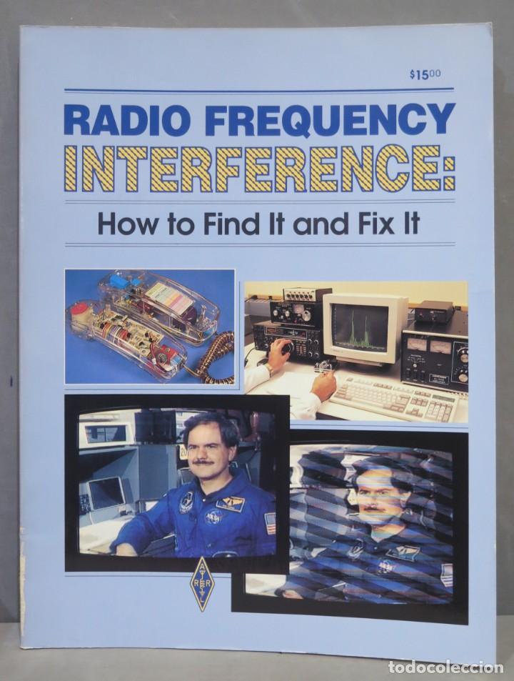 Radios antiguas: Radio Frequency Interference. How to Find It and Fix It - Foto 1