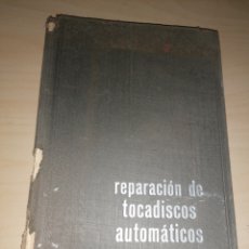 Radios antiguas: REPARACIÓN DE TOCADISCOS AUTOMÁTICOS - E. EUGENE ECKLUND