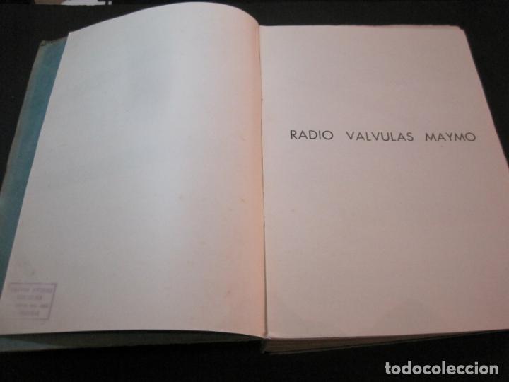 Radios antiguas: RADIO VALVULAS MAYMO-AÑO 1956-LIBRO ANTIGUO-VER FOTOS-(V-22.932) - Foto 11 - 290439003