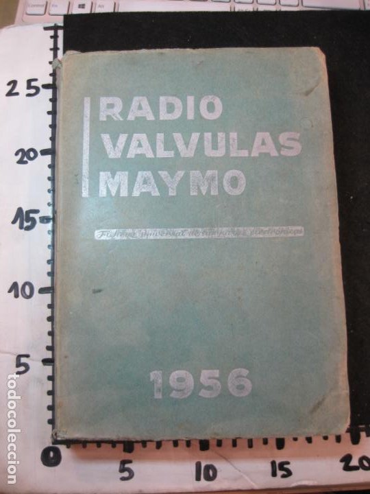 Radios antiguas: RADIO VALVULAS MAYMO-AÑO 1956-LIBRO ANTIGUO-VER FOTOS-(V-22.932) - Foto 48 - 290439003