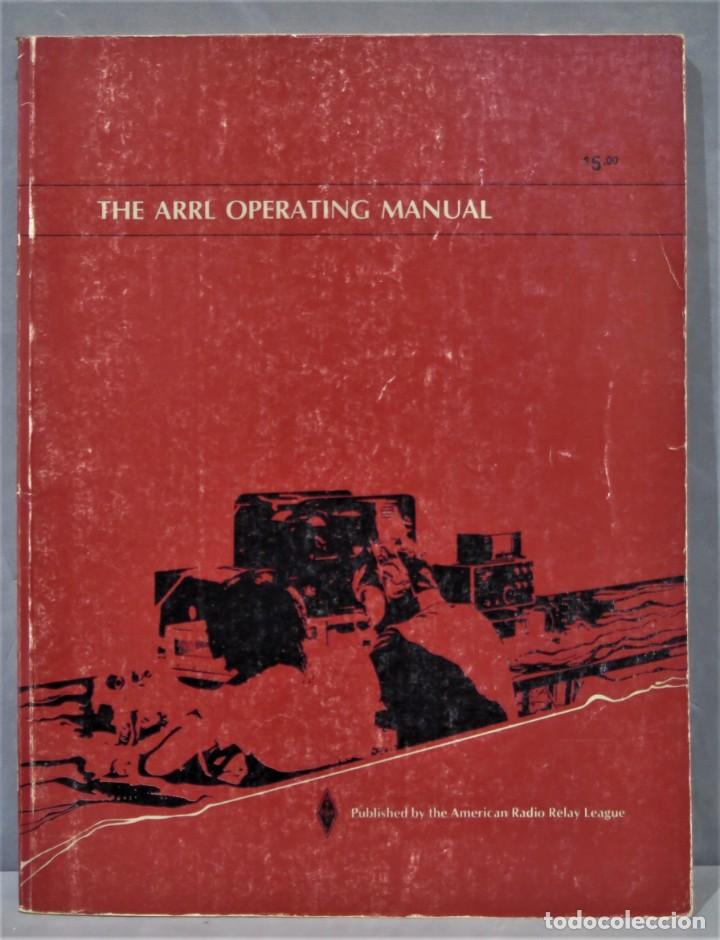 Radios antiguas: THE ARRL OPERATING MANUAL - Foto 1