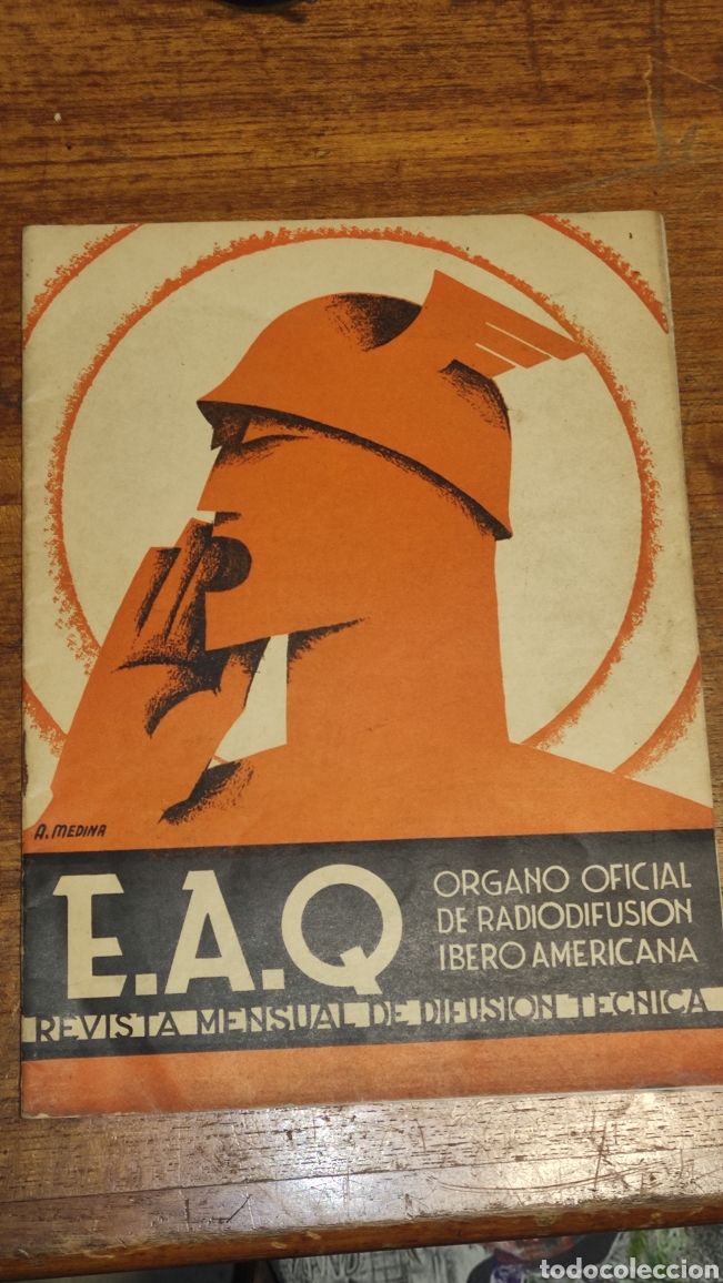 Radios antiguas: REVISTA E.A.Q. RADIODIFUSION IBEROAMERICANA.AÑO I.Nº1.1932 FOTOS INICIOS DE LA RADIO EN ESPAÑA - Foto 1 - 295517403