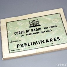 Radios antiguas: ANTIGUO CURSO RADIO MAYMÓ - LIBRILLO DE LECCIONES PRELIMINARES - DE LA 1 A LA 5.