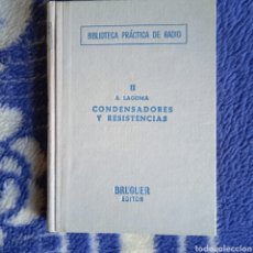 Rádios antigos: BIBLIOTECA PRÁCTICA DE RADIO - CONDENSADORES Y RESISTENCIAS AÑO1949. Lote 334649163