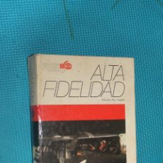 Radio antiche: ALTA FIDELIDAD, ENCICLOPEDIA DE LA RADIO Y TELEVISION HIFI, CEAC