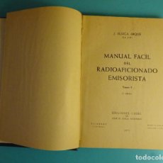 Radios antiguas: MANUAL FÁCIL DEL RADIOAFICIONADO EMISORISTA. TOMO I. J. ALIAGA ARQUÉ. EDICIONES CEDEL. Lote 378908924