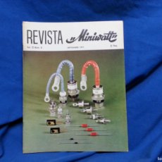Radios antiguas: REVISTA MINIVATT VOL. 12 NÚM. 8 SEPTIEMBRE 1973