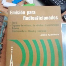 Radios antiguas: EMISION PARA RADIOAFICIONADOS DE JOAO CANINAS EDIT. PARANINFO 1977