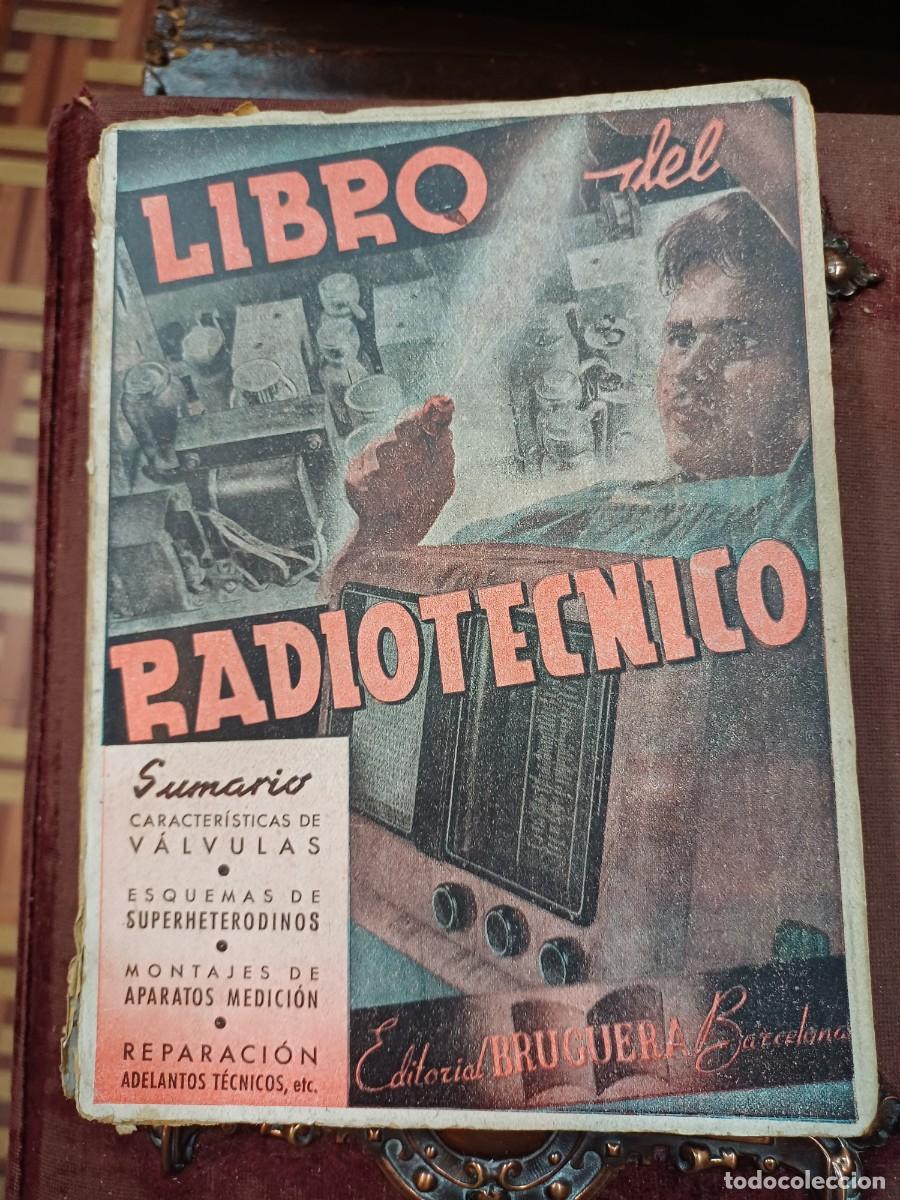 Radios antiguas: LIBRO DEL RADIOT&Eacute;CNICO. (BRUGUERA) - Foto 1