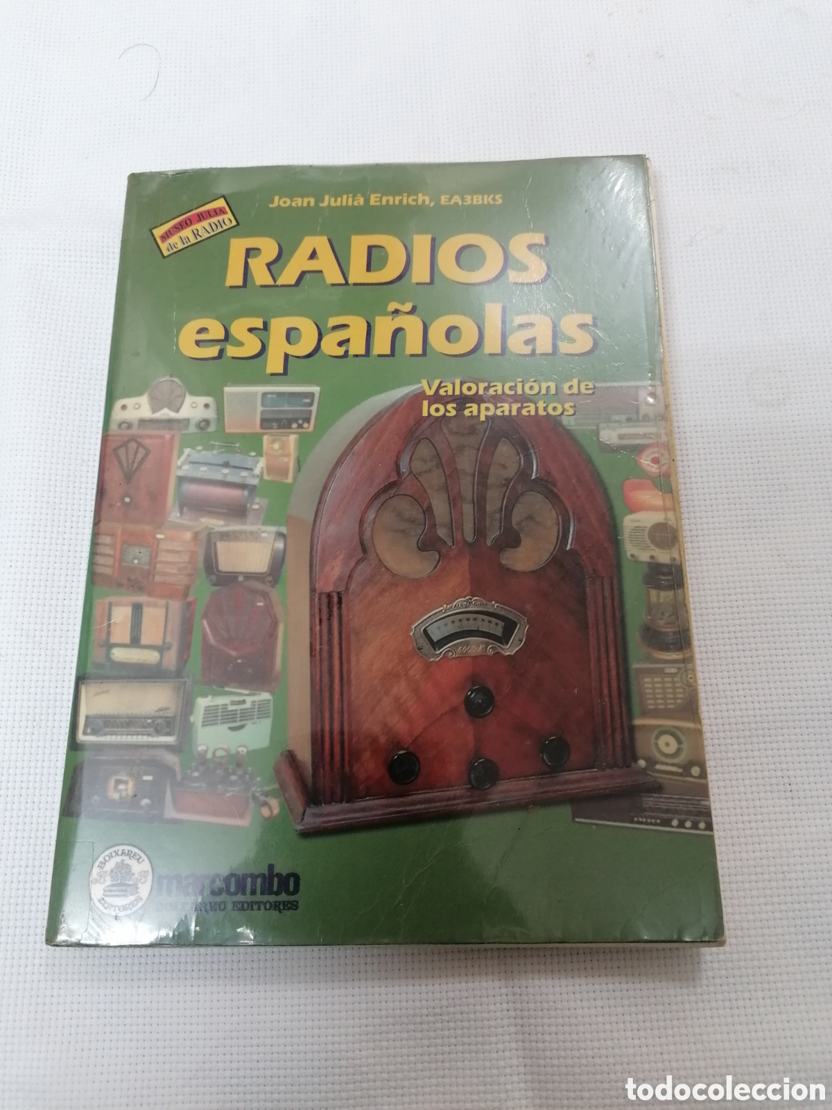 Radios antiguas: LIBRO RADIOS ESPA&Ntilde;OLAS DE JOAN JULIA ENRICH - Foto 1