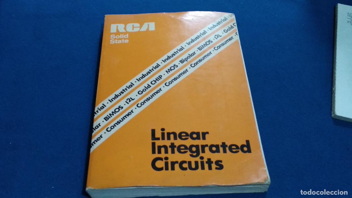 Radios antiguas: CATALOGOTECNICO:CIRCUITOS INTEGRADOS LINEAR (RCA SOLID STATE) 1978 LINEAR INTEGRATED CIRCUITS - Foto 1