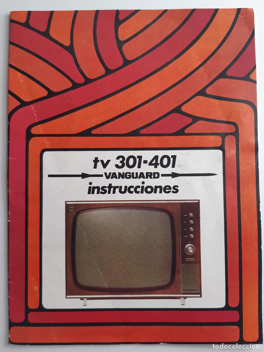Radios antiguas: VANGUARD TV 301 401 INSTRUCCIONES MANUAL
