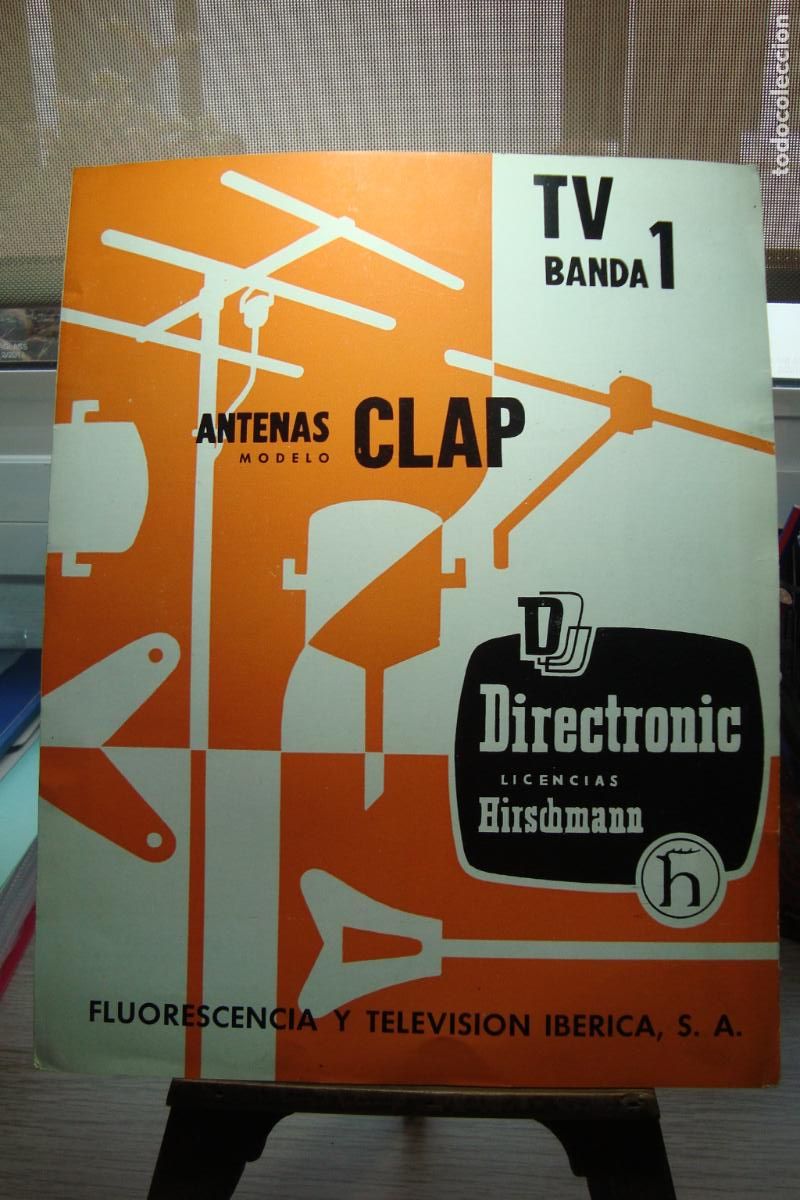 Radios antiguas: ANTIGUO DIPTICO PUBLICIDAD TECNICA ANTENAS MODELO CLAP. TV BANDA 1. DIRECTRONIC HIRSCHMANN